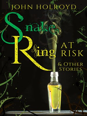 cover image of Snake Ring at Risk & Other Stories